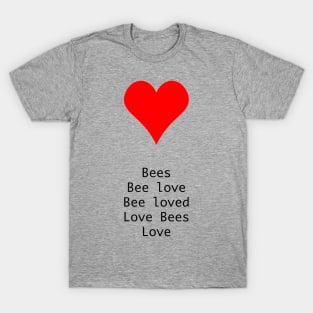 Love Bees T-Shirt